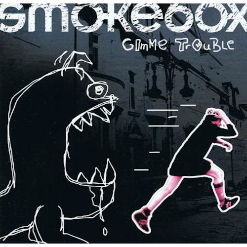 Georgi Gogov - Smoke Box - Gimme Trouble